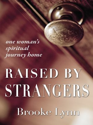 cover image of Raised by Strangers